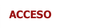 ACCESO